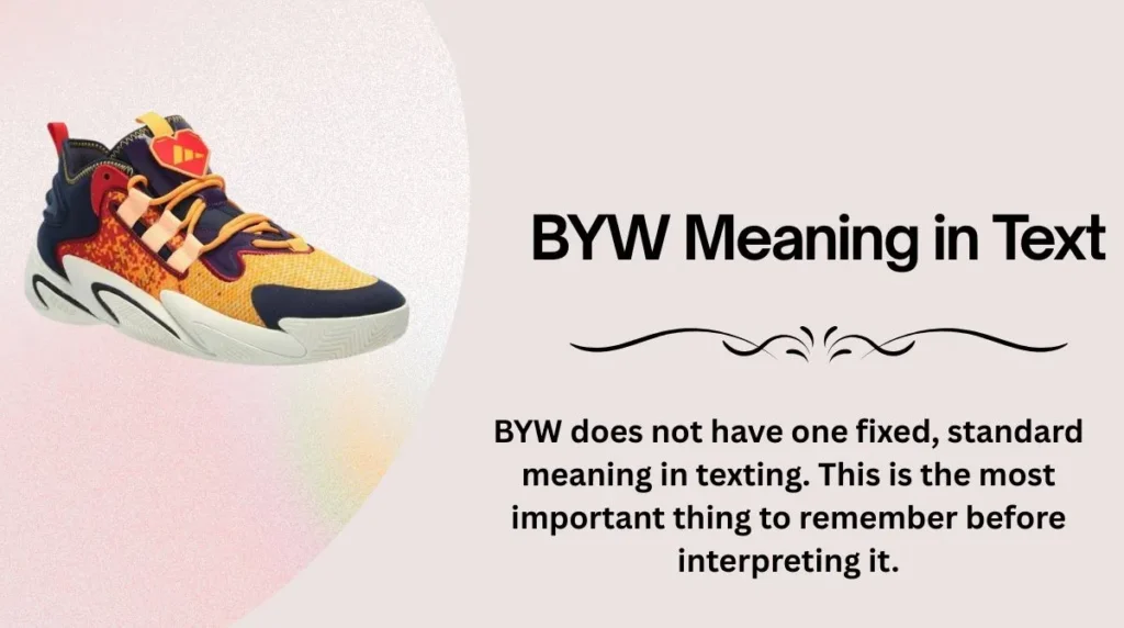 BYW Meaning in Text
