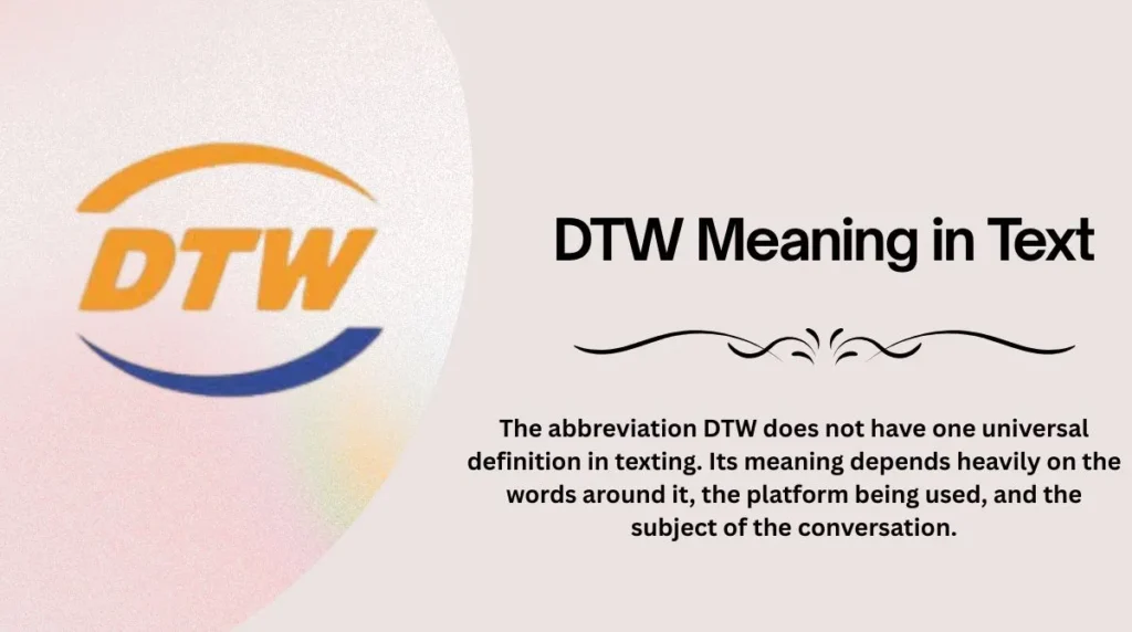 DTW Meaning in Text