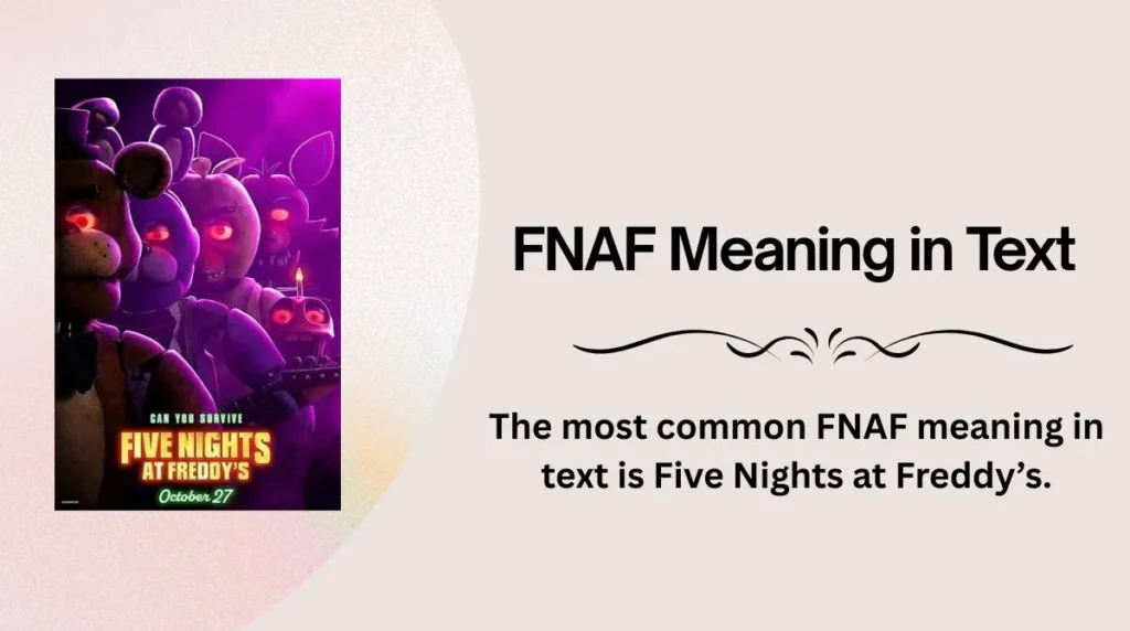 FNAF Meaning in Text