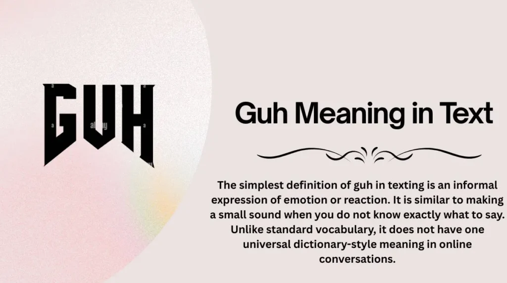 Guh Meaning in Text
