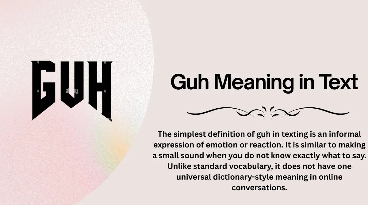 Guh Meaning in Text