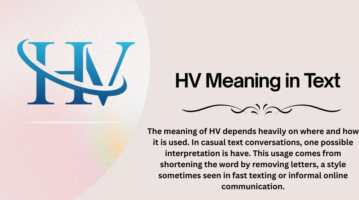 HV Meaning in Text