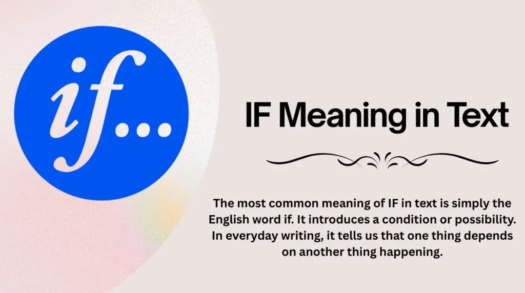 IF Meaning in Text