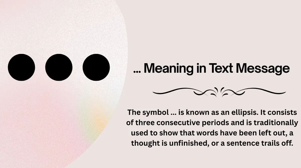 ... Meaning in Text Message