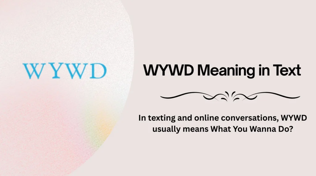 WYWD Meaning in Text
