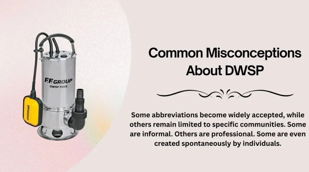 Common Misconceptions About DWSP