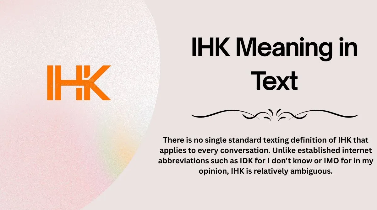 IHK Meaning in Text