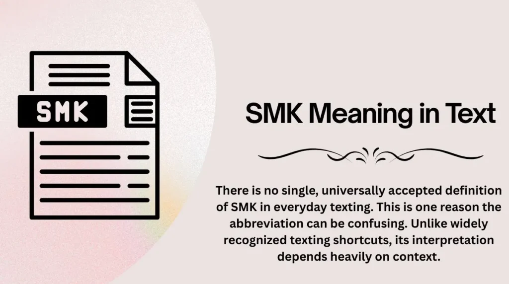 SMK Meaning in Text